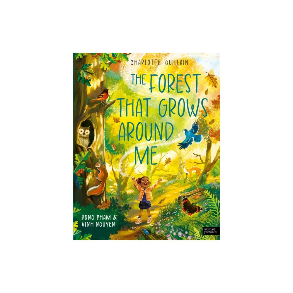 Quarto Publishing Plc The Forest That Grows Around Me (inbunden, eng)