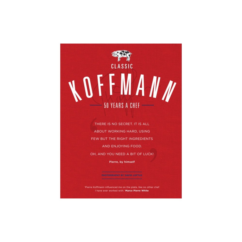 Quarto Publishing Plc Classic Koffmann (inbunden, eng)