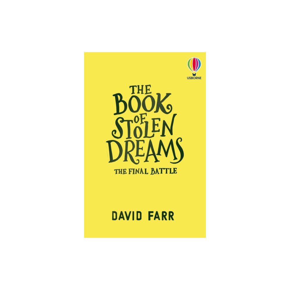 Usborne Publishing Ltd The Book of Stolen Dreams: The Final Battle (häftad, eng)