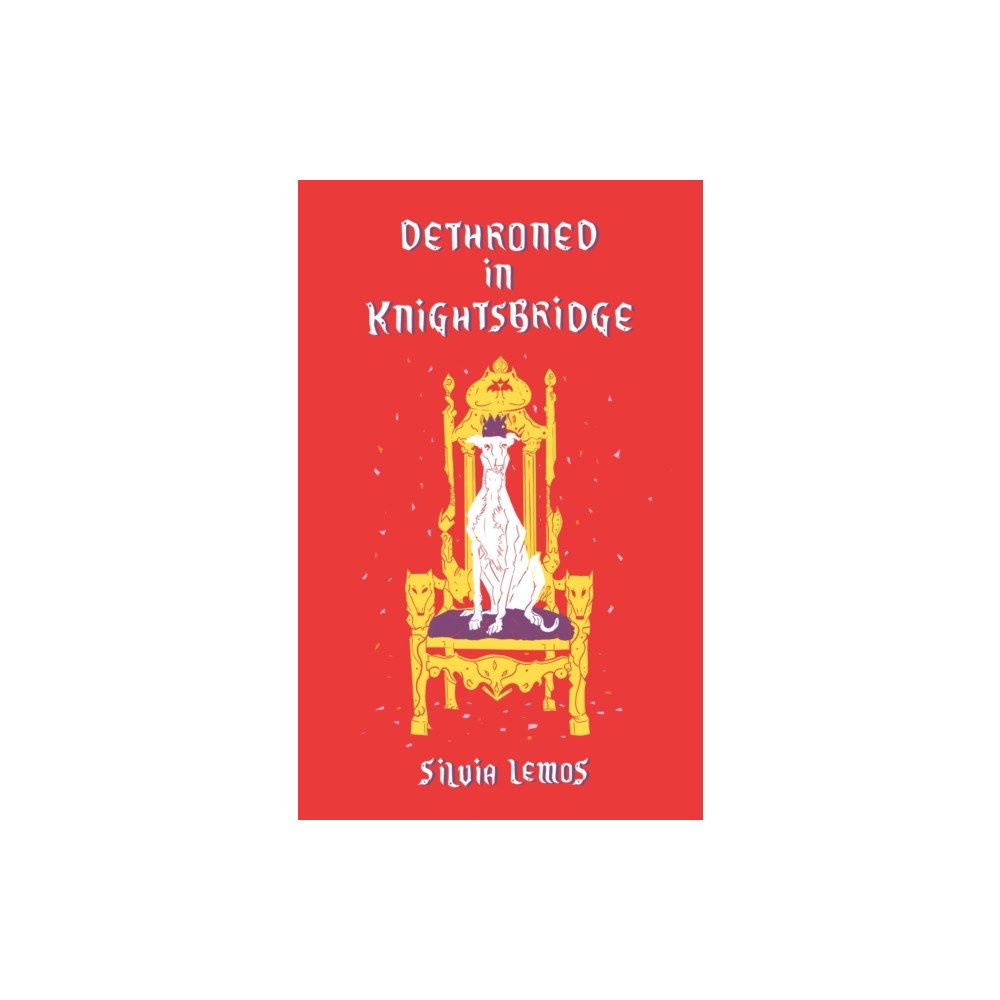 Troubador Publishing Dethroned in Knightsbridge (häftad, eng)