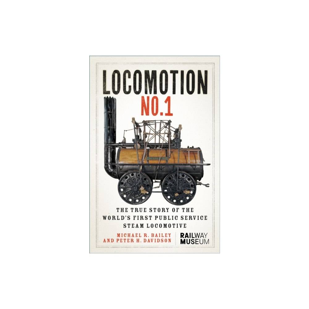 The History Press Ltd LOCOMOTION No.1 (inbunden, eng)