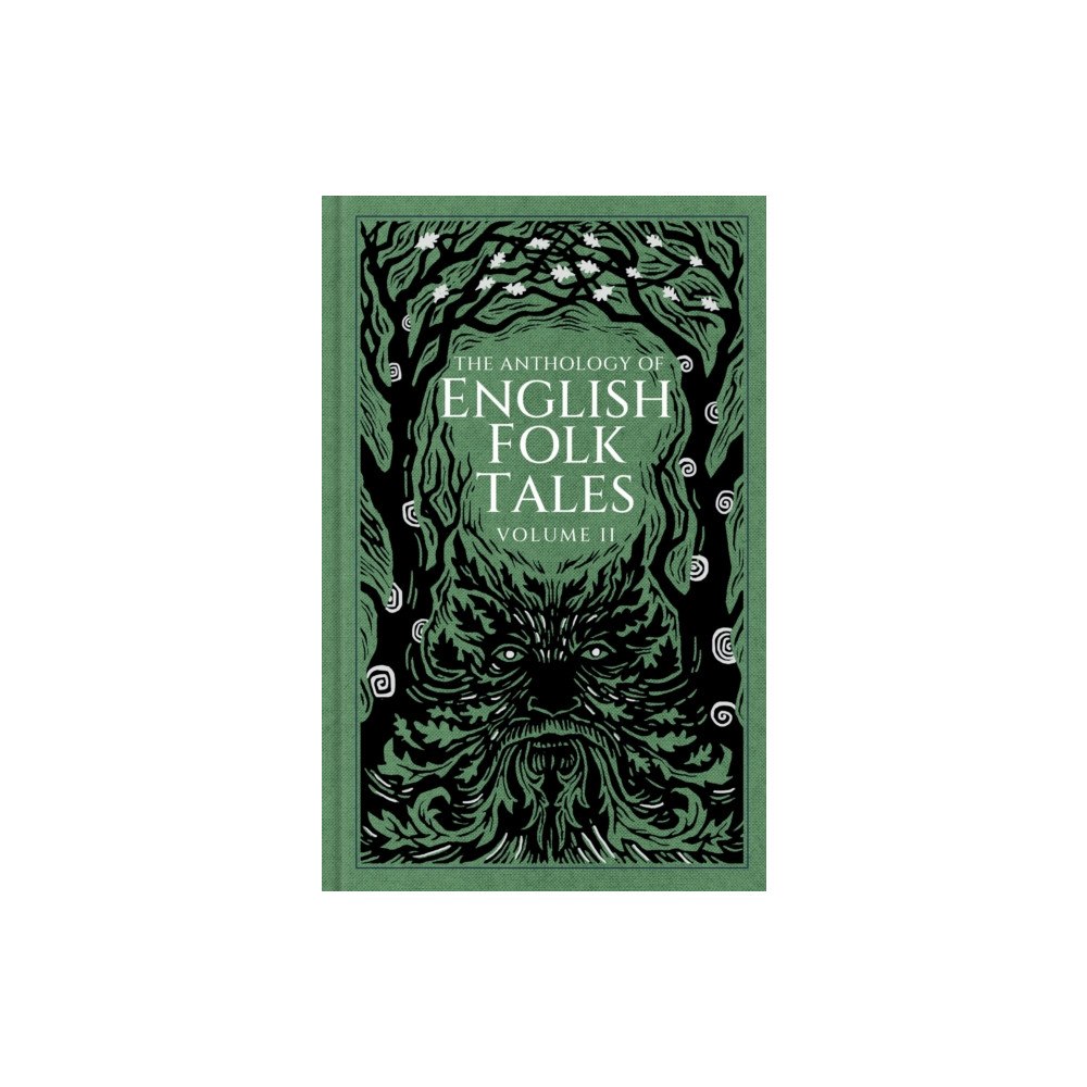 The History Press Ltd The Anthology of English Folk Tales: Volume II (inbunden, eng)