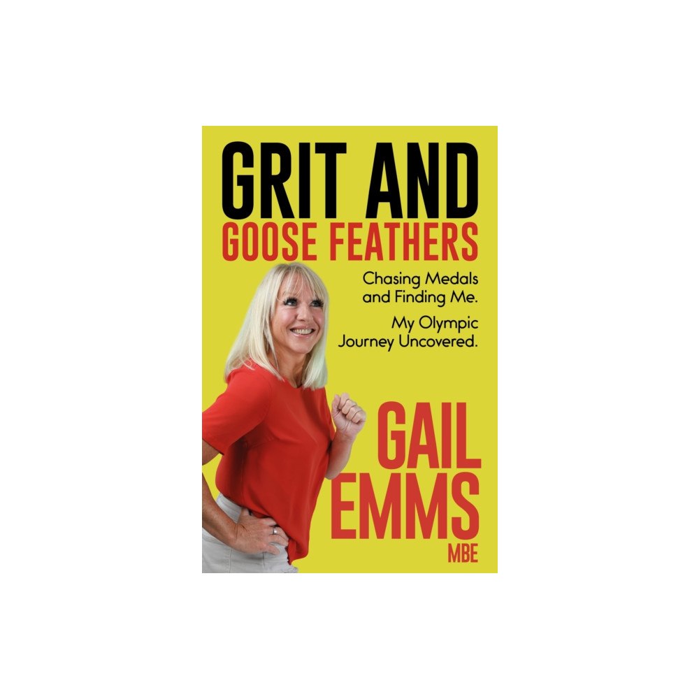 Pitch Publishing Ltd Grit and Goose Feathers (inbunden, eng)