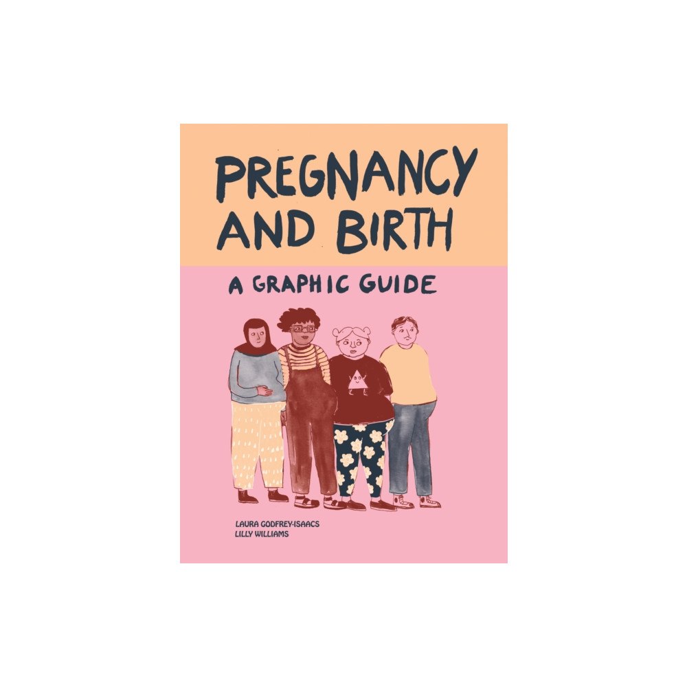 Icon Books Pregnancy and Birth: A Graphic Guide (häftad, eng)