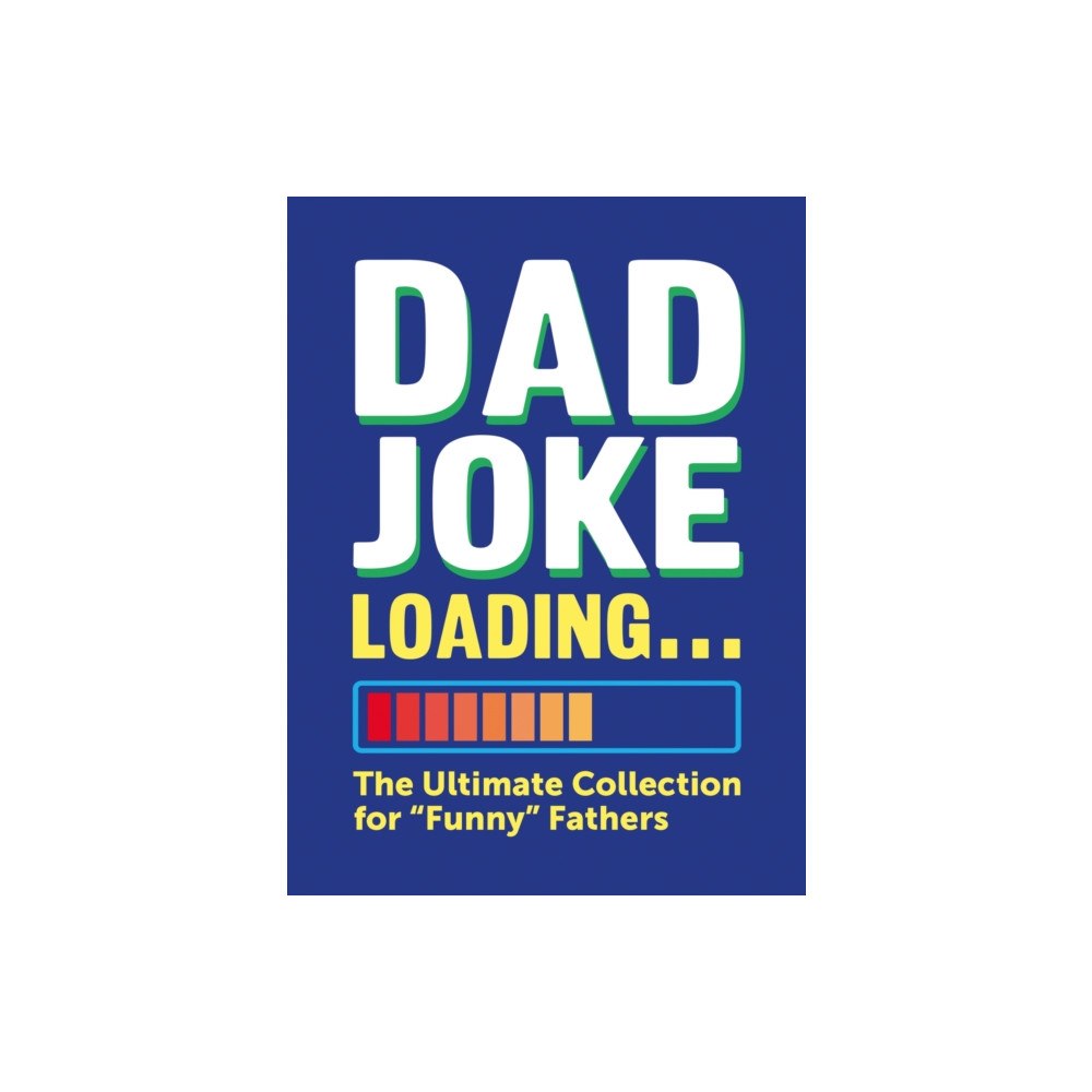 Octopus publishing group Dad Joke Loading (inbunden, eng)