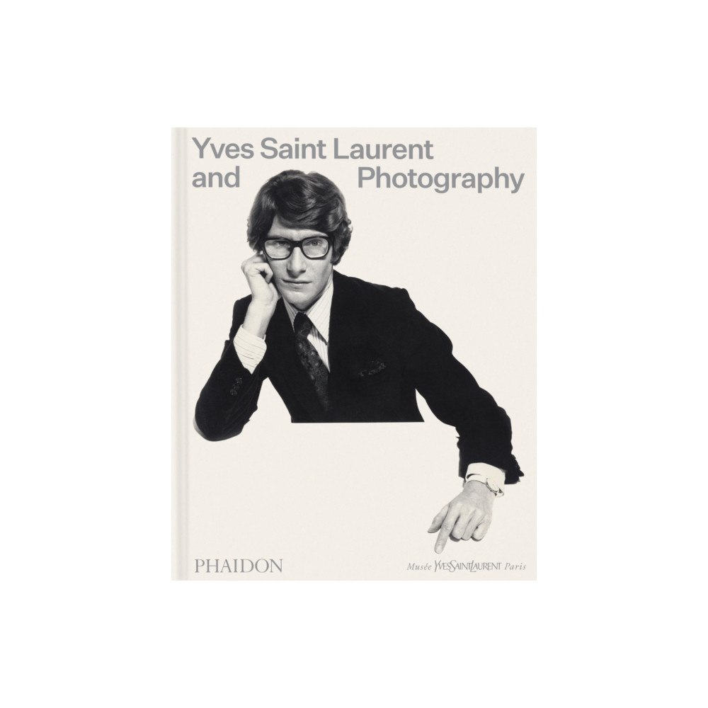 Phaidon Press Ltd Yves Saint Laurent and Photography (inbunden, eng)