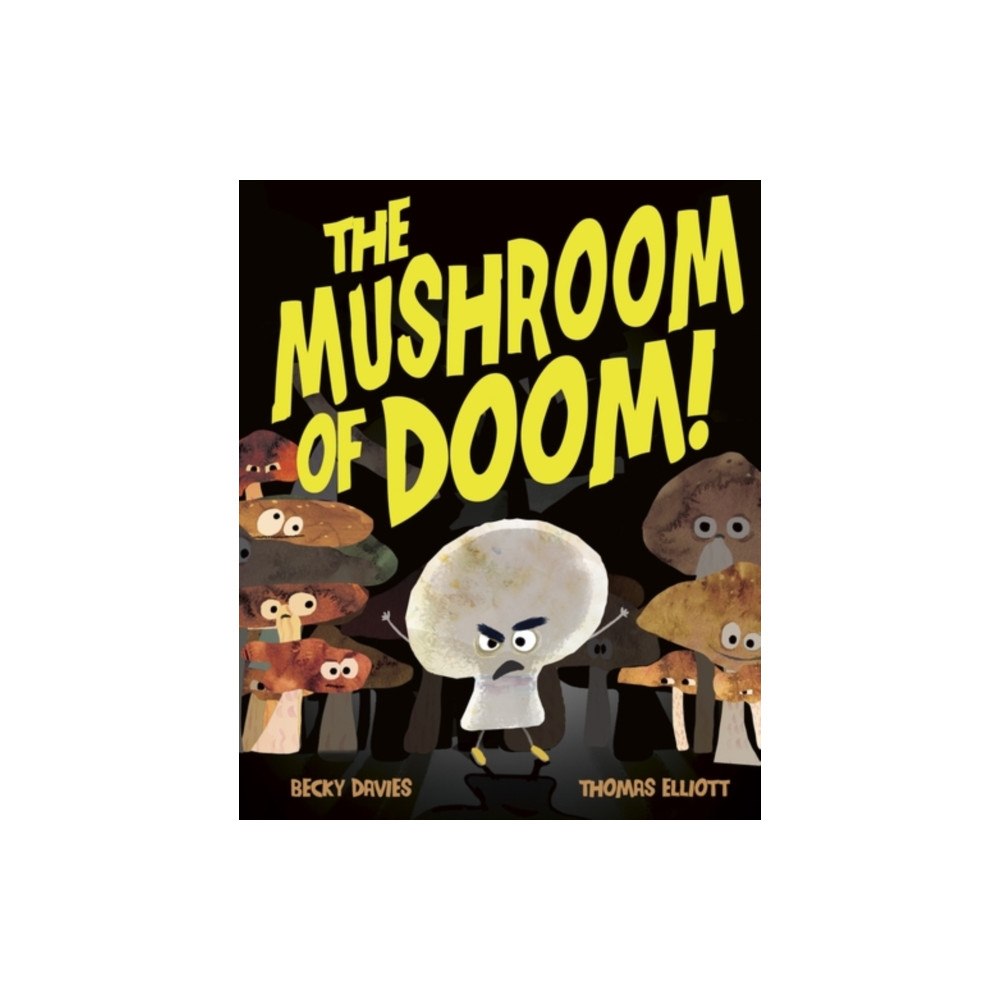 Little Tiger Press Group The Mushroom of Doom! (häftad, eng)