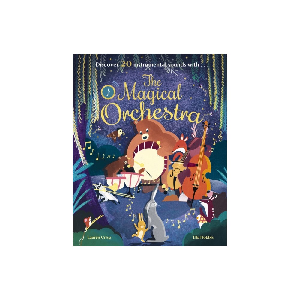 Little Tiger Press Group The Magical Orchestra (inbunden, eng)