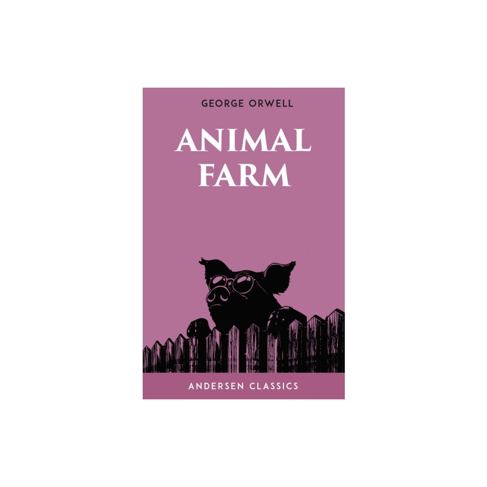 Andersen Press Ltd Animal Farm (häftad, eng)