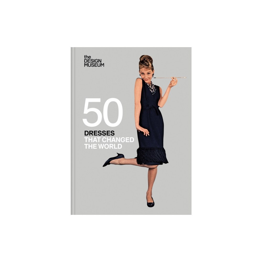 Not Stated Fifty Dresses that Changed the World : Design Museum Fifty (häftad, eng)