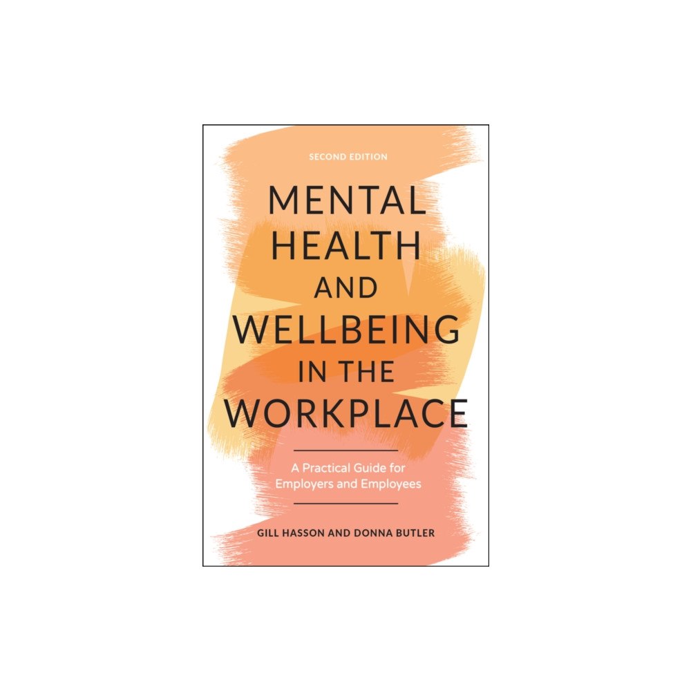 John Wiley And Sons Ltd Mental Health and Wellbeing in the Workplace (häftad, eng)