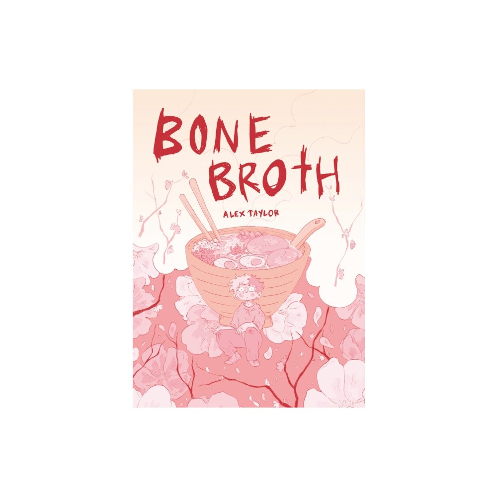 SelfMadeHero Bone Broth (häftad, eng)