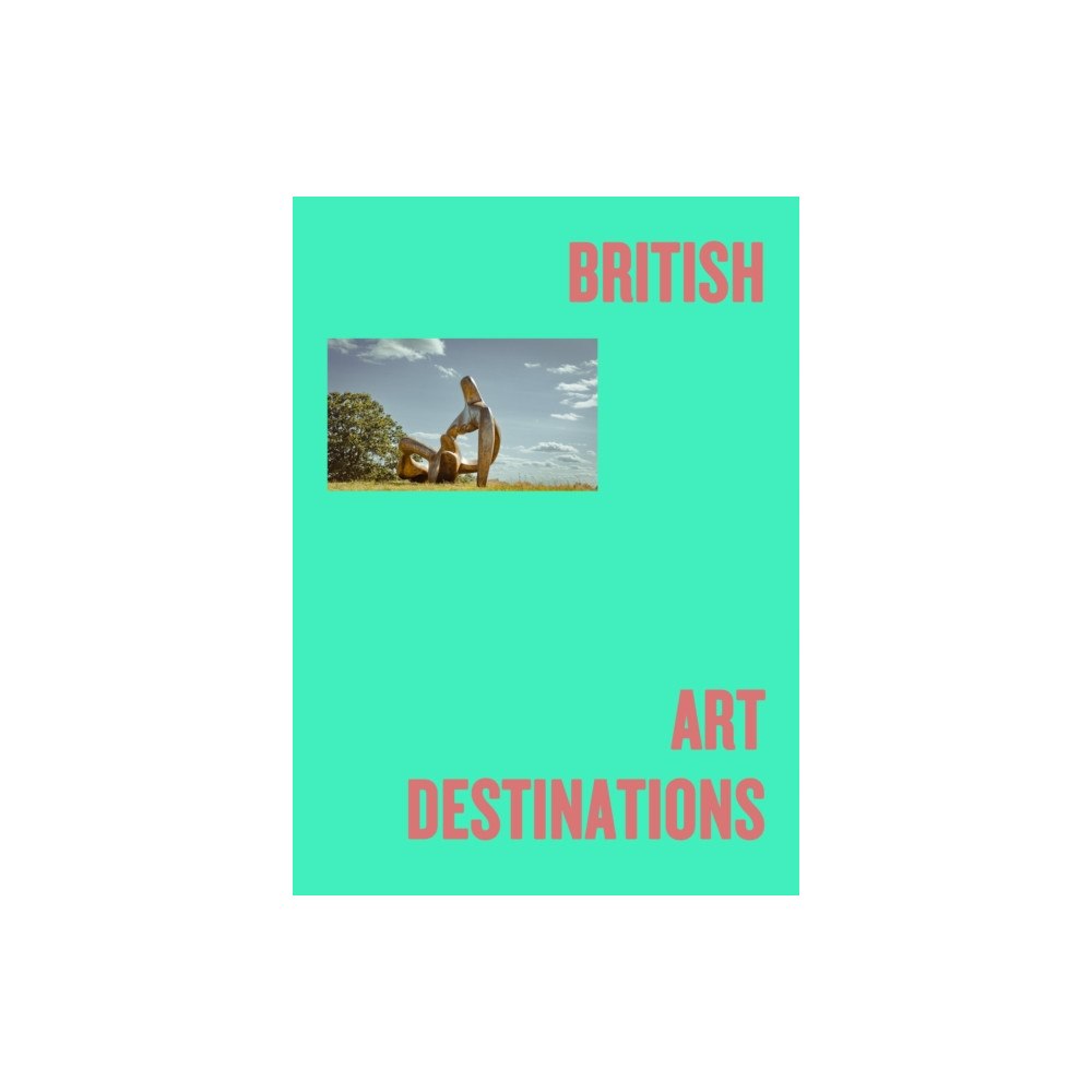 Hoxton Mini Press British Art Destinations (inbunden, eng)