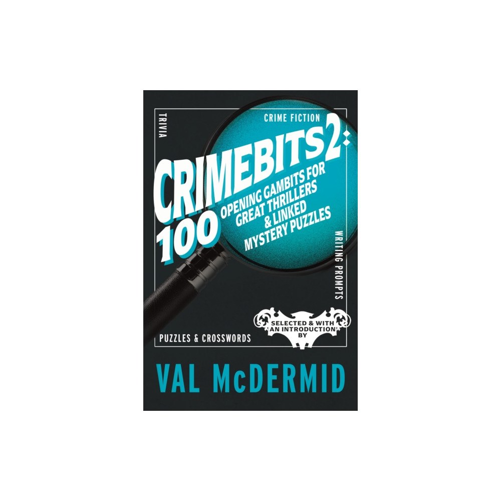 Eyewear Publishing CrimeBits 2: 100 Opening Gambits for Great Thrillers & Linked Mystery Puzzles (häftad, eng)