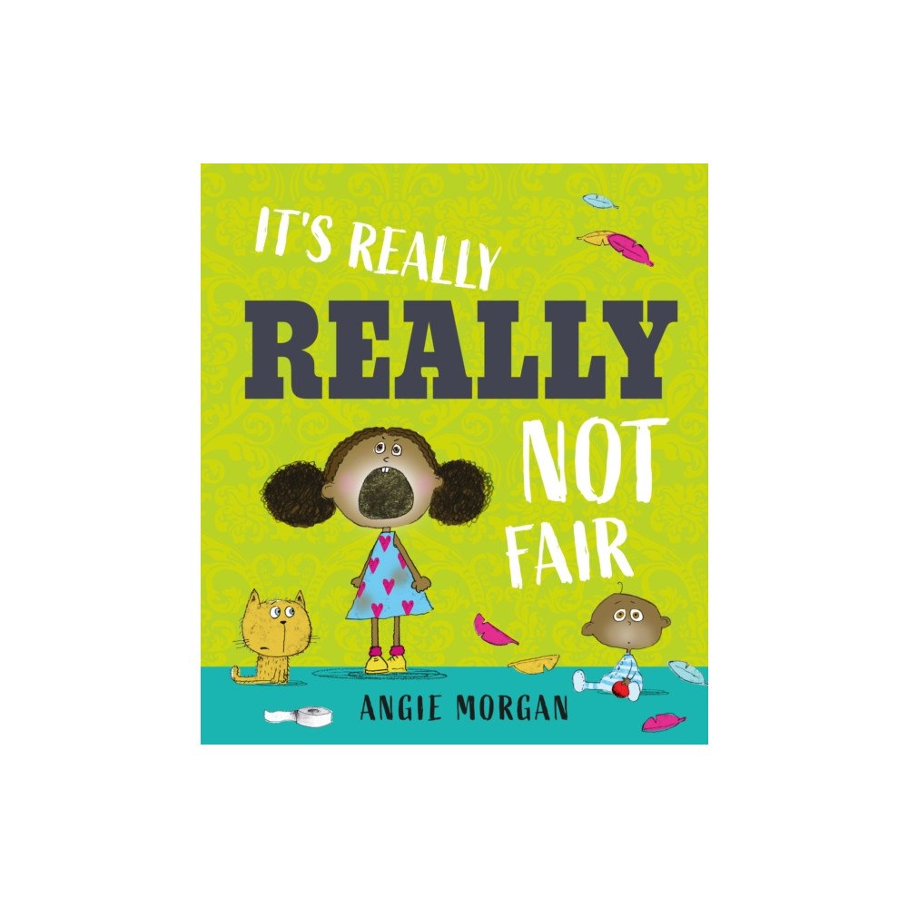 Otter-Barry Books It's Really, Really Not Fair (inbunden, eng)