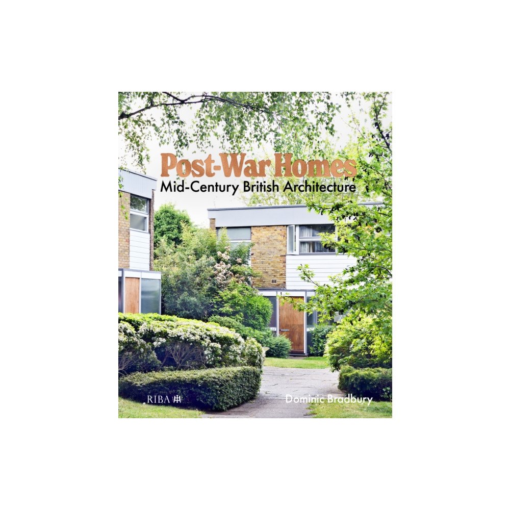 RIBA Publishing Post-War Homes (inbunden, eng)