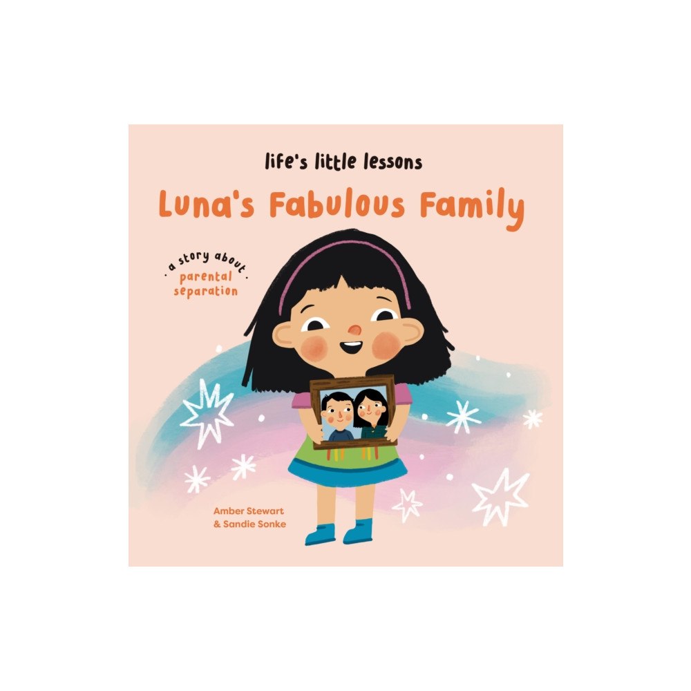Boxer Books Limited Life’s Little Lessons: Luna's Fabulous Family (inbunden, eng)