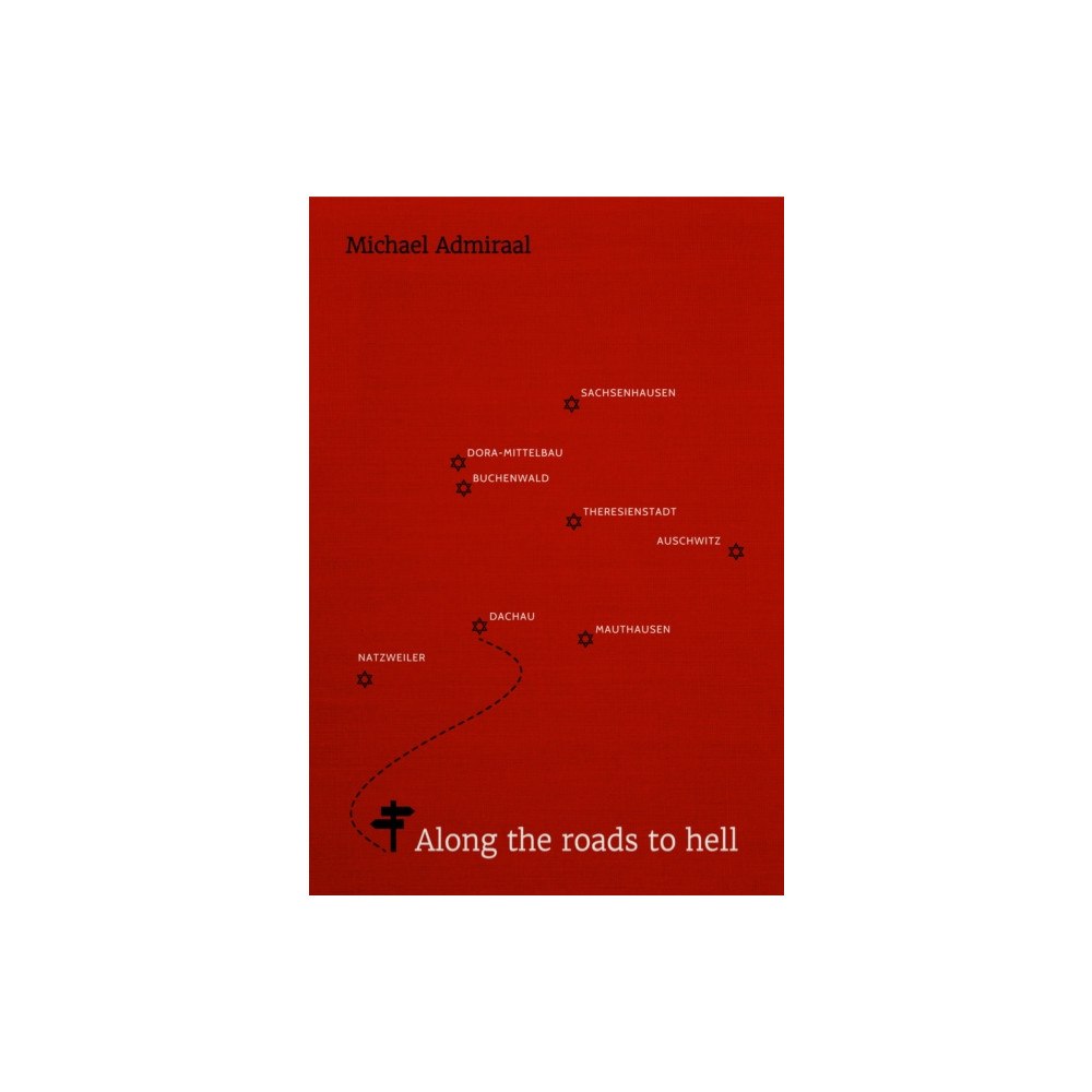 Chiselbury Publishing Along the Roads to Hell (häftad, eng)