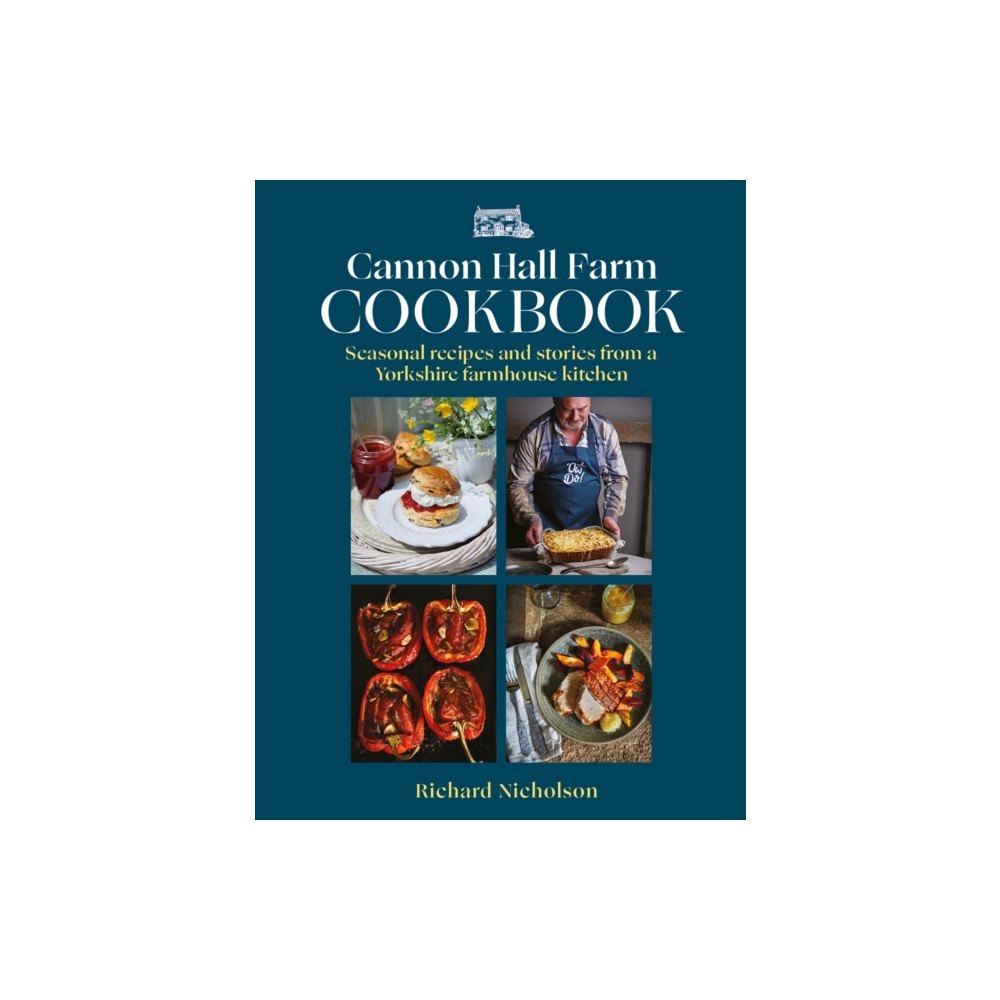 Reach plc The Cannon Hall Farm Cookbook (inbunden, eng)