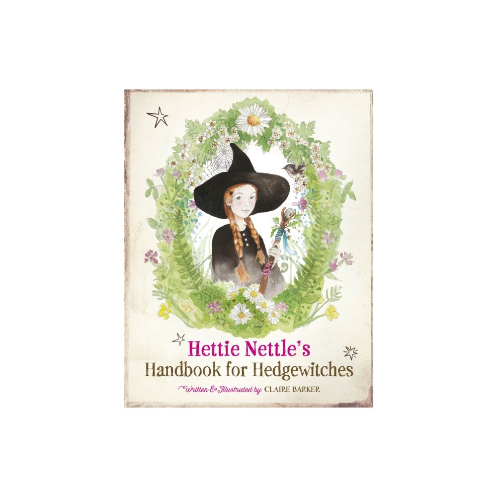 Watkins Media Limited Hettie Nettle's Handbook for Hedgewitches (inbunden, eng)