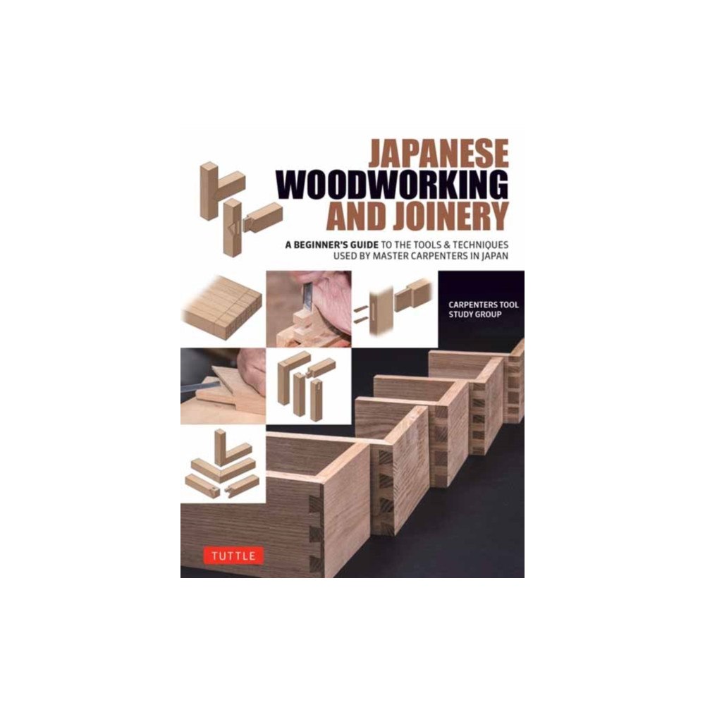 Tuttle Publishing Japanese Woodworking and Joinery (inbunden, eng)