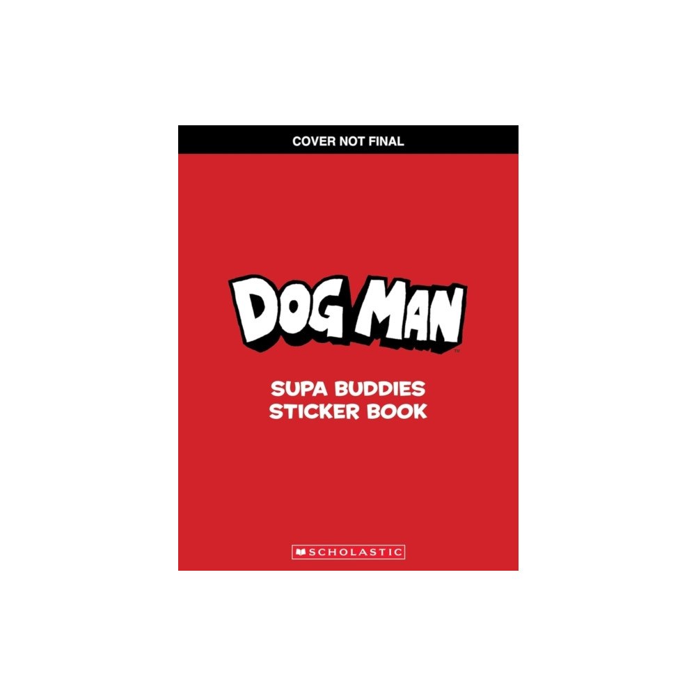 Scholastic US Dog Man: Supa Buddies Sticker Book (häftad, eng)