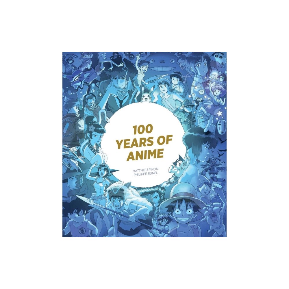 Insight Editions 100 Years of Anime (inbunden, eng)