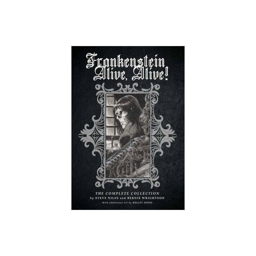 Idea & Design Works Frankenstein Alive, Alive: The Complete Collection (häftad, eng)