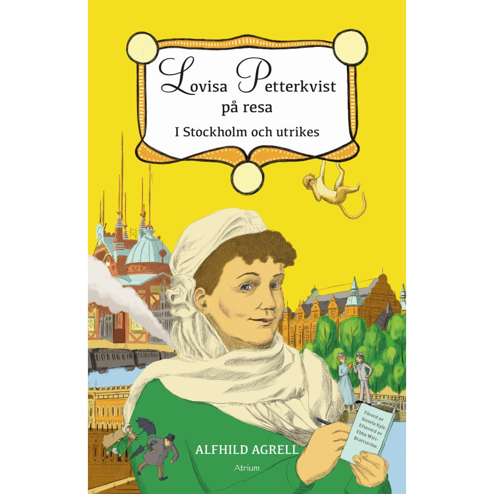 Alfhild Agrell Lovisa Petterkvist på resa : i Stockholm och utrikes (bok, flexband)