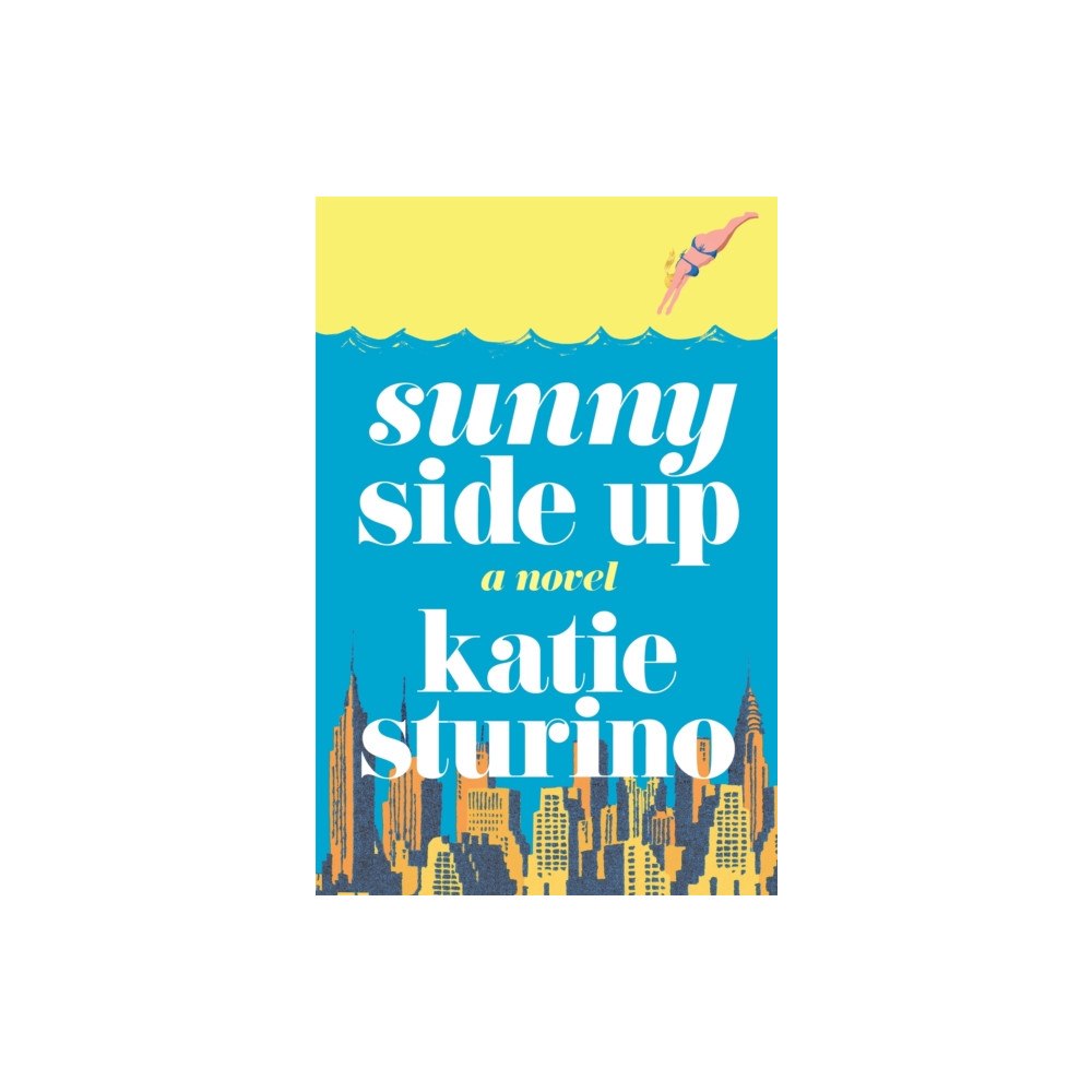Celadon Books Sunny Side Up (inbunden, eng)