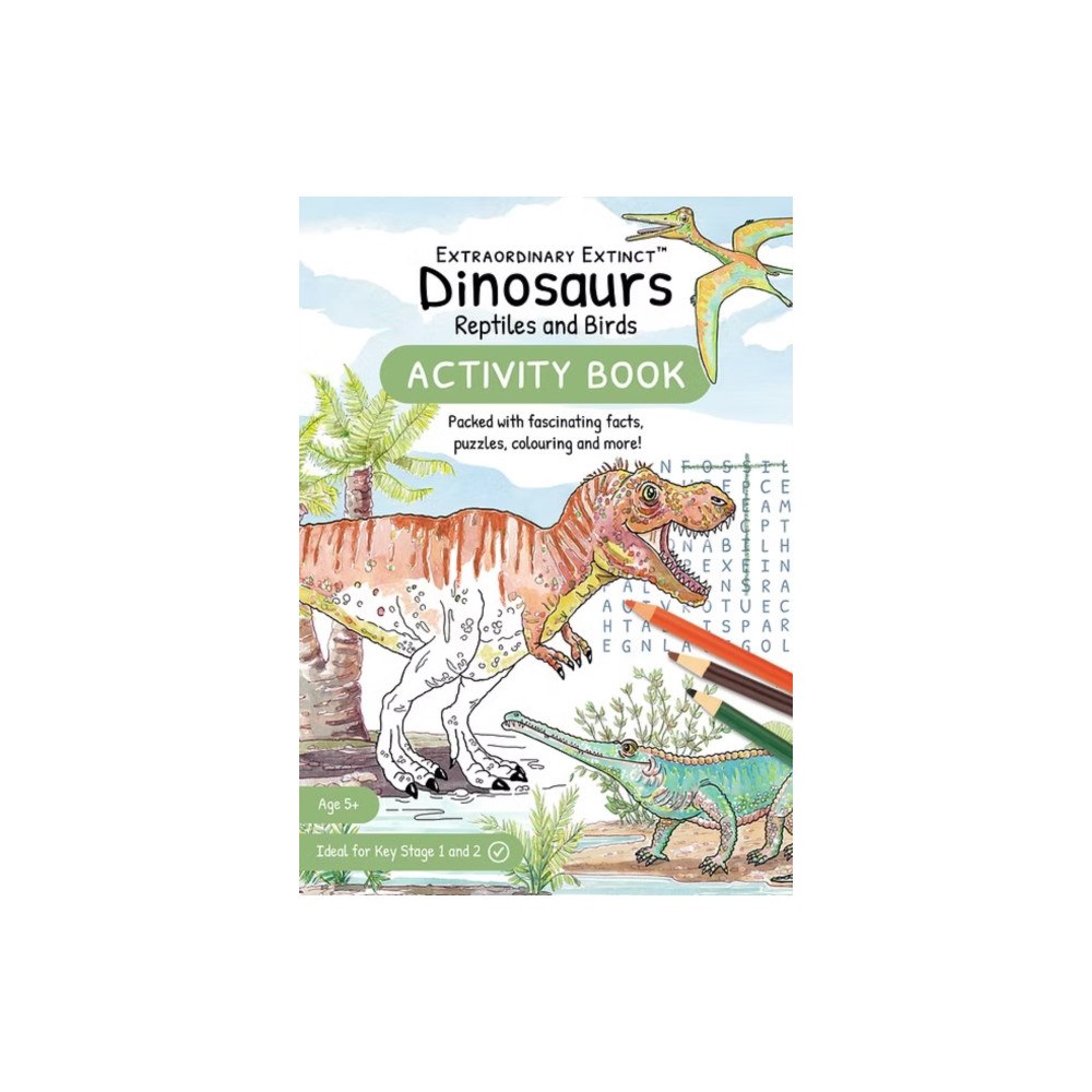 Dodo and Dinosaur Dinosaurs Reptiles and Birds: Activity Book (häftad, eng)