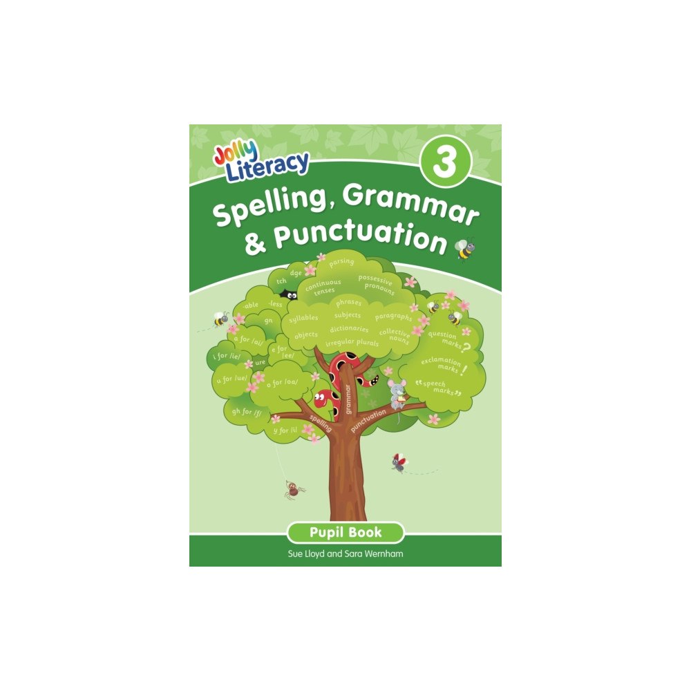 Jolly Learning Ltd Spelling, Grammar & Punctuation Pupil Book 3 (häftad, eng)
