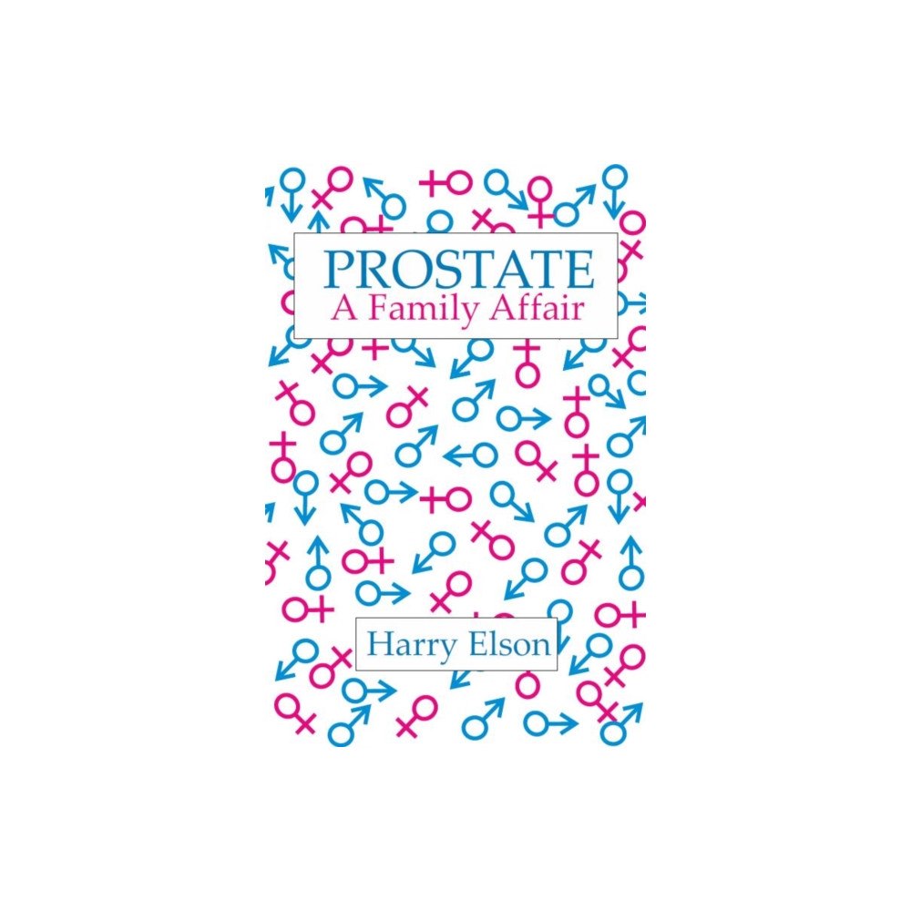 SOFTWOOD BOOKS Prostate: A Family Affair (häftad, eng)