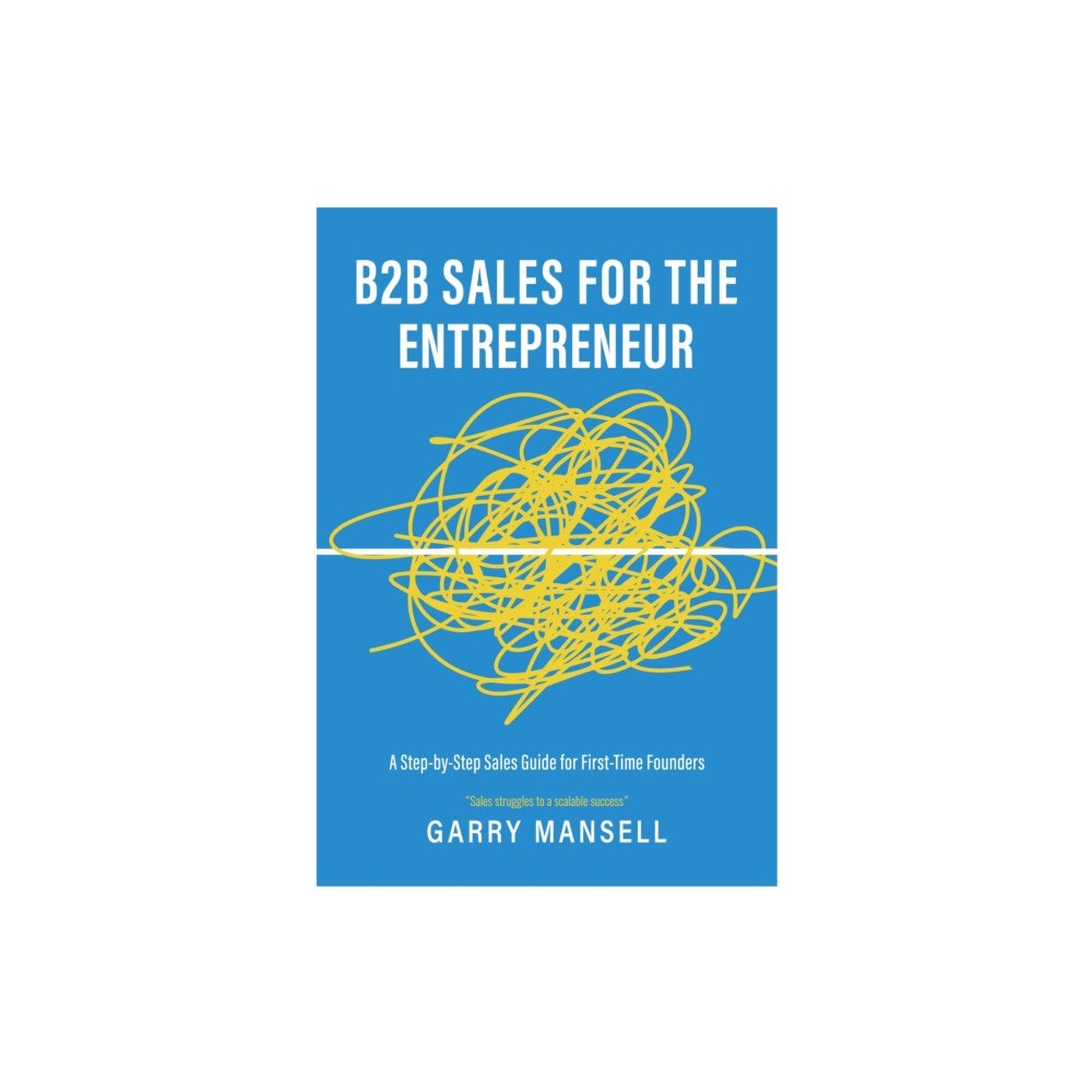 Brown Dog Books B2B Sales For The Entrepreneur (häftad, eng)