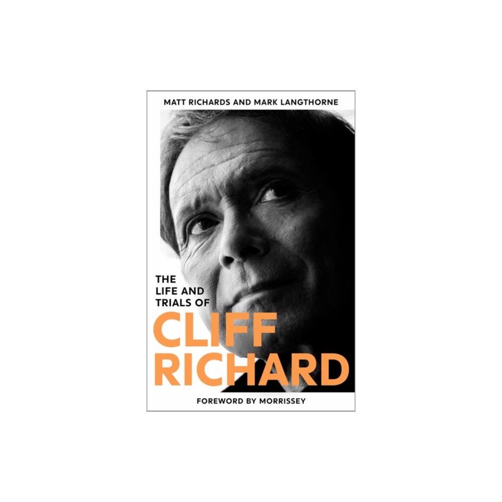 Bonnier Books Ltd The Life and Trials of Cliff Richard (inbunden, eng)