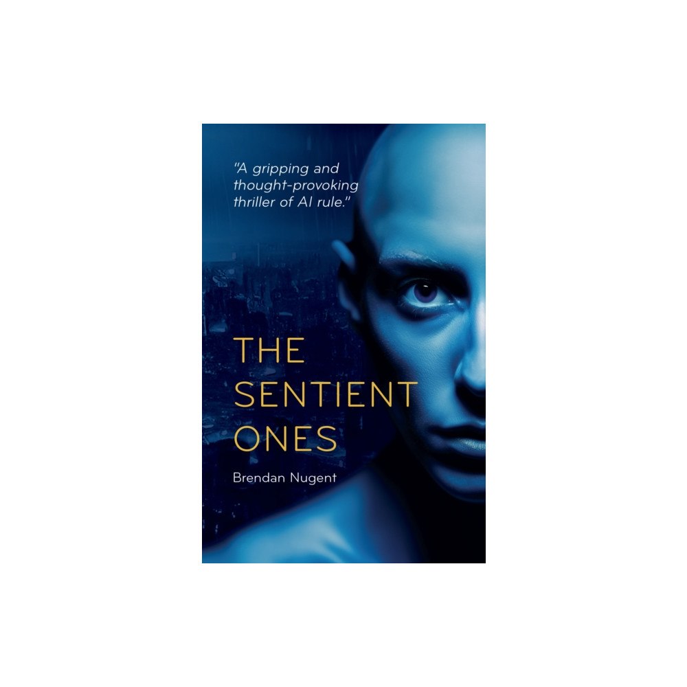 Chronos Publishing The Sentient Ones (häftad, eng)