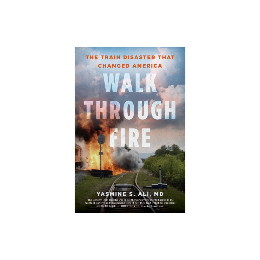 Not Stated Walk through Fire (häftad, eng)