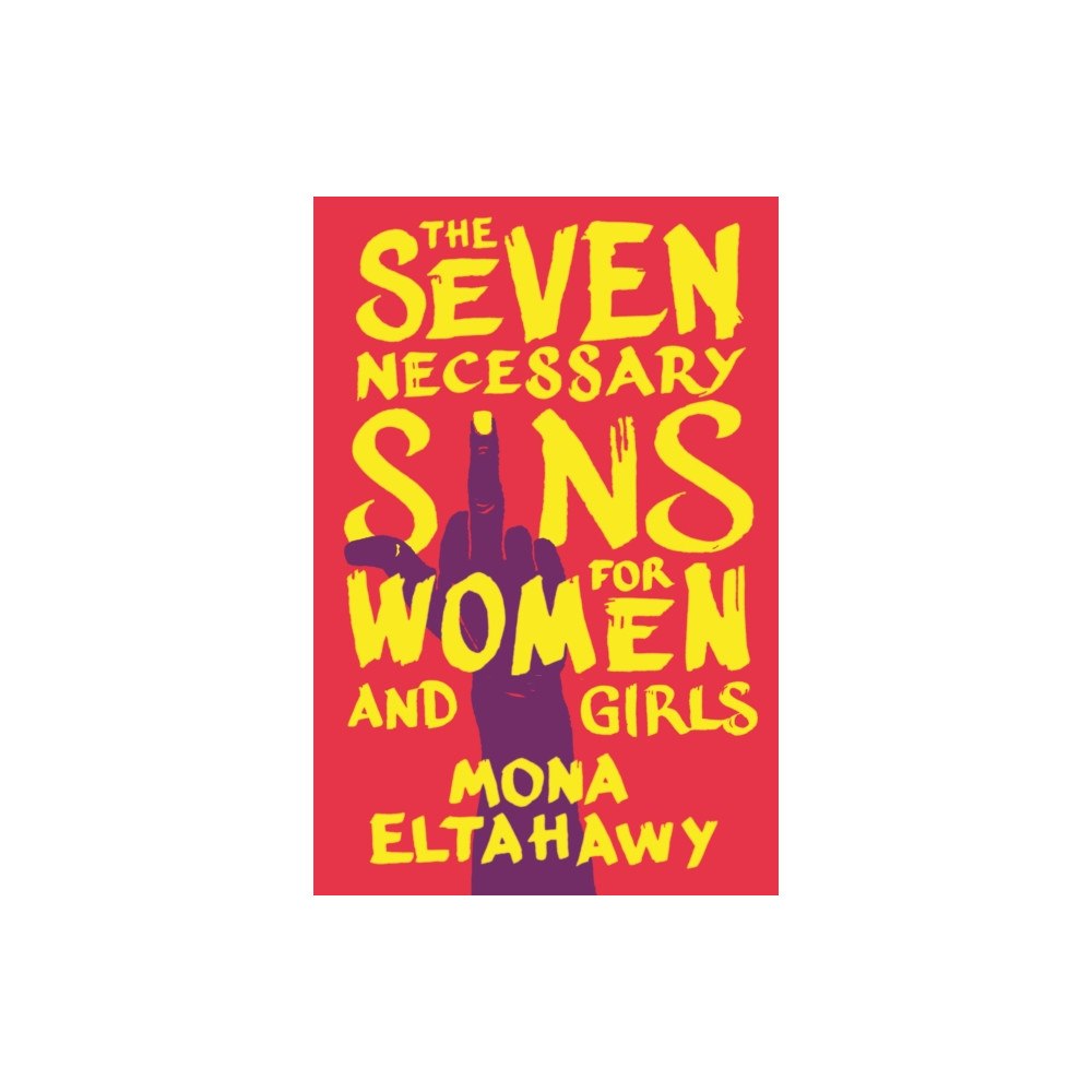 Not Stated The Seven Necessary Sins for Women and Girls (häftad, eng)