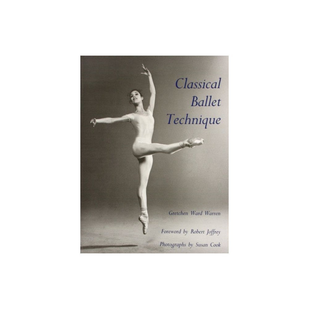 University Press of Florida Classical Ballet Technique (häftad, eng)
