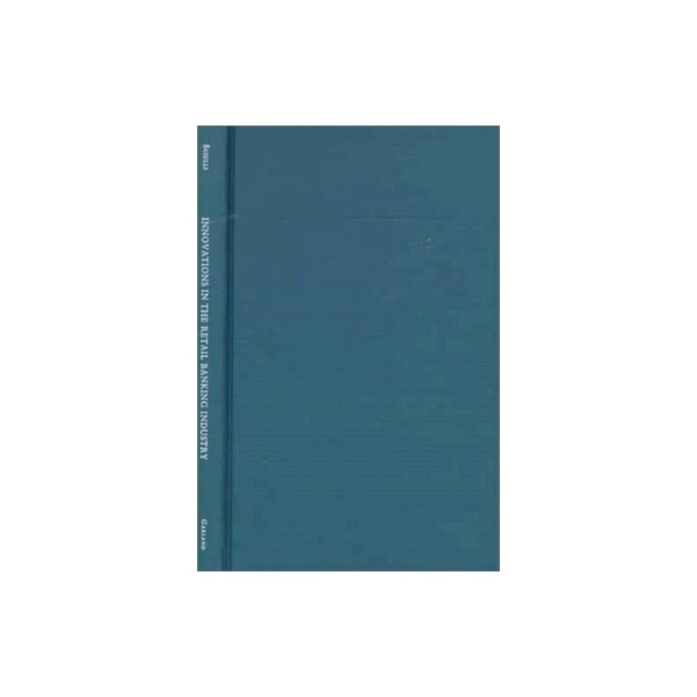 Taylor & francis inc Innovations in the Retail Banking Industry (inbunden, eng)