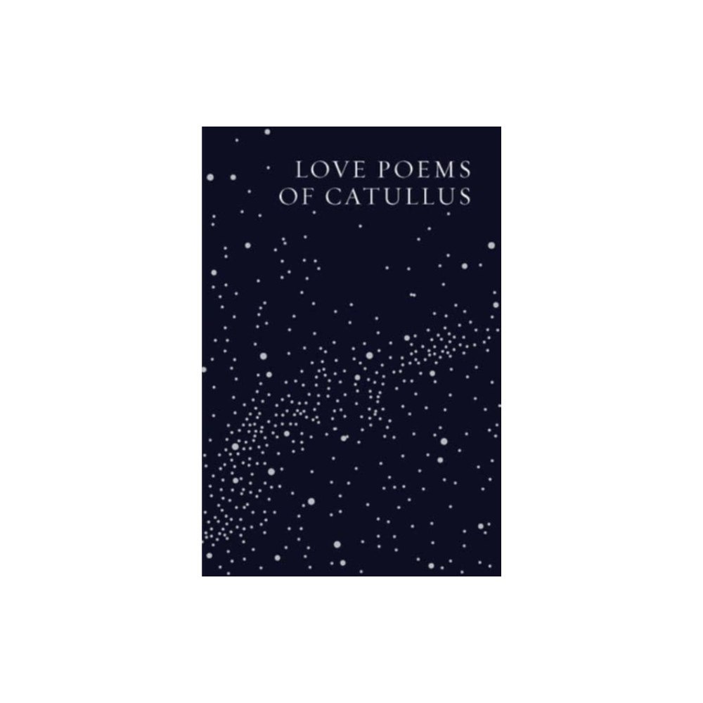 Not Stated Love Poems of Catullus (häftad, eng)