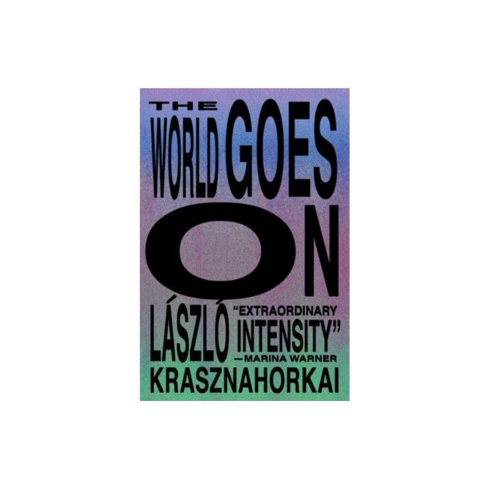 Not Stated The World Goes On (häftad, eng)