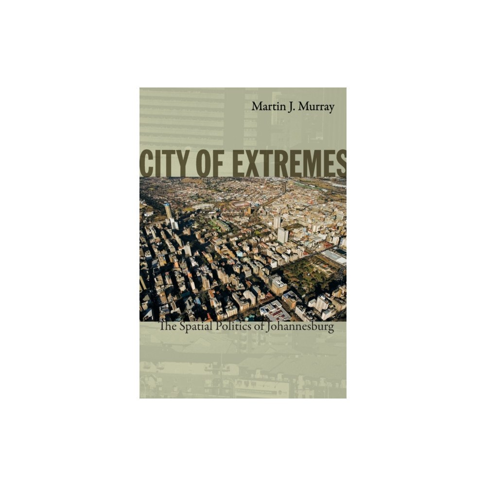Duke university press City of Extremes (häftad, eng)