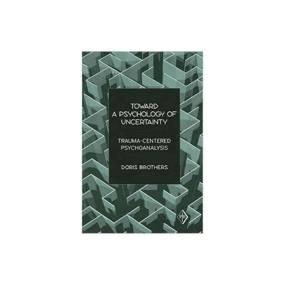 Taylor & francis ltd Toward a Psychology of Uncertainty (inbunden, eng)