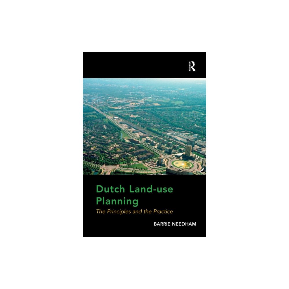Taylor & francis ltd Dutch Land-use Planning (häftad, eng)