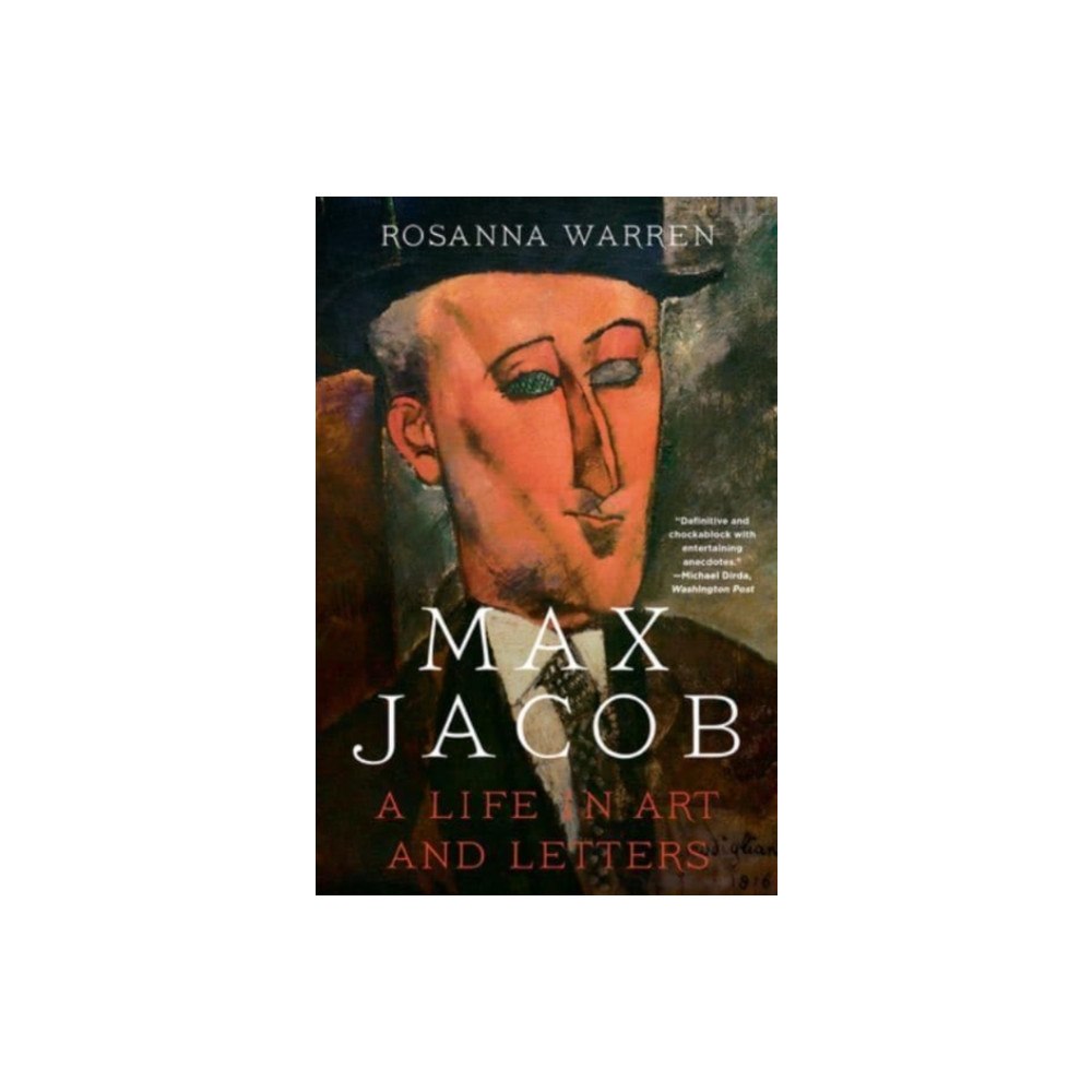 Not Stated Max Jacob - A Life in Art and Letters (häftad, eng)