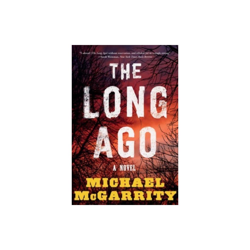 Not Stated The Long Ago - A Novel (häftad, eng)