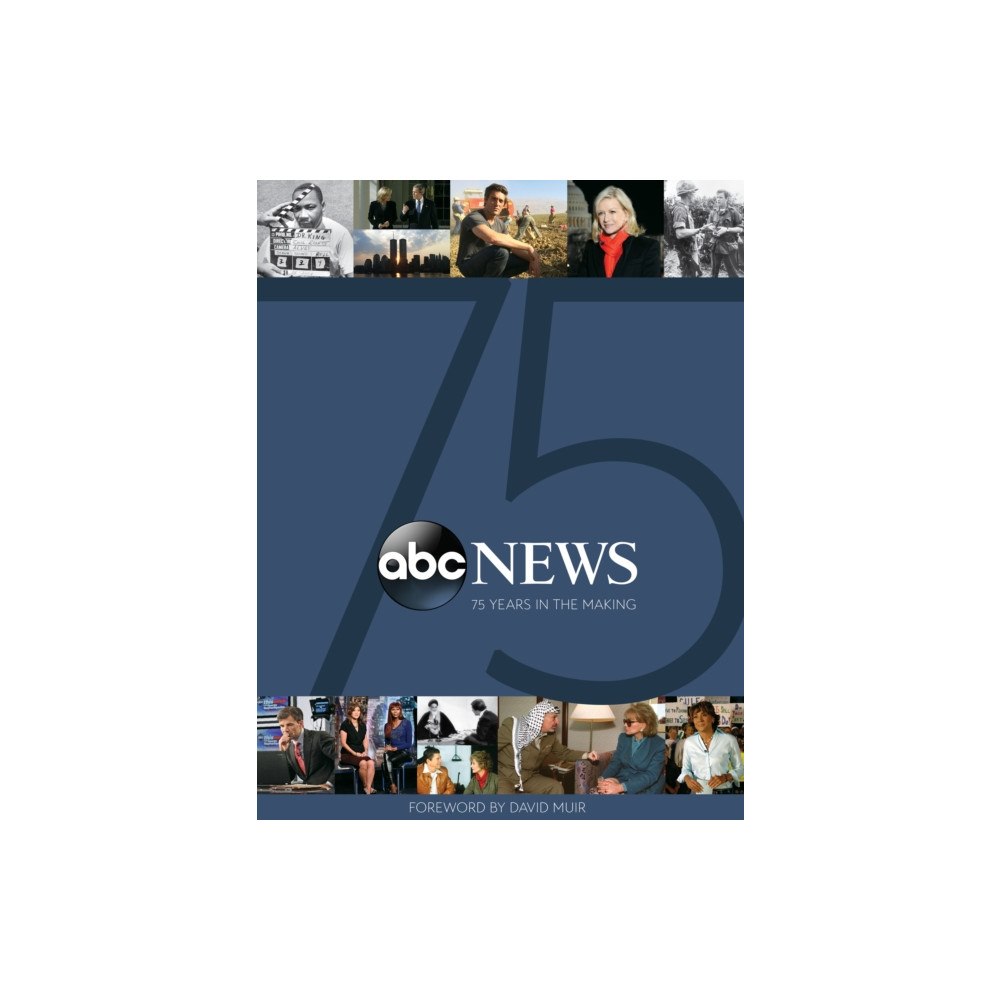 Not Stated ABC News: 75 Years in the Making (häftad, eng)