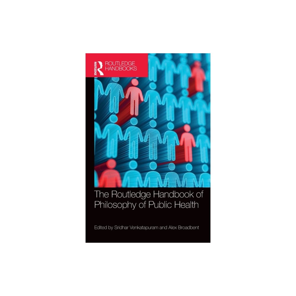 Taylor & francis ltd The Routledge Handbook of Philosophy of Public Health (inbunden, eng)