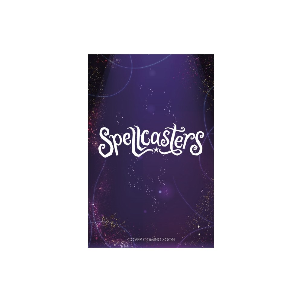 Hachette Children's Group Spellcasters: Wish Wars (häftad, eng)